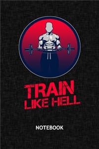 Train Like Hell