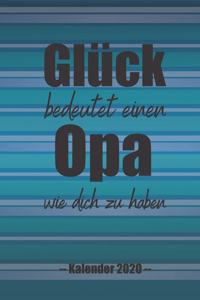 Glück bedeutet einen Opa wie dich zu haben