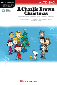 Charlie Brown Christmas - Instrumental Play-Along: Alto Sax Book with Online Audio