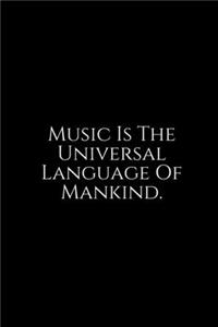 Music Is The universal