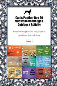 Canis Panther Dog 20 Milestone Challenges