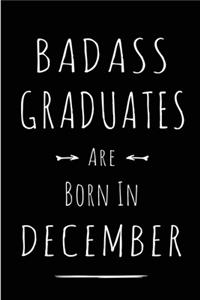 Badass Graduates are Born in December