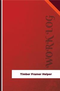 Timber Framer Helper Work Log