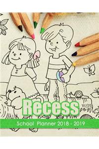 Recess: School Planner School Year 2018 - 2019 8x10 Inch Wave Academic Planner with Class Schedules, Passwords, Notes and Daily Planner for Homework