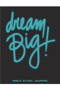 Dream Big