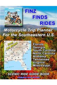 SCENIC RIDE GUIDE BOOK Motorcycle Trip Planner For The Southeastern U.S.