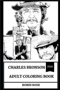 Charles Bronson Adult Coloring Book: Legendary Hollywood Actor and Vigilante, Popular Symbol of Gunfighters and Cultural Icon Inspired Adult Coloring Book