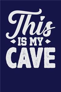 This is My Cave