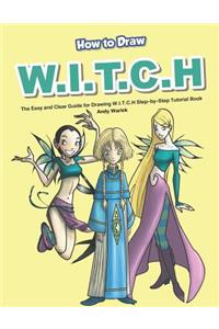 How to Draw W.I.T.C.H