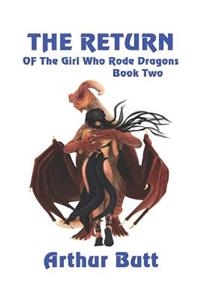 The Return of the Girl Who Rode Dragons