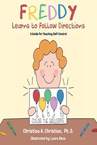 Freddy Learns to Follow Directions