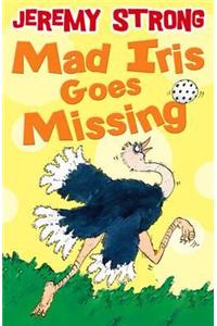 Mad Iris Goes Missing
