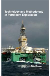 Technology & Methodology in Petroleum Exploration