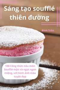 Sáng tạo soufflé thiên đường