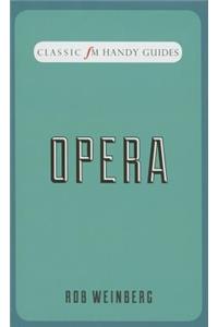 Opera (Classic FM Handy Guides)