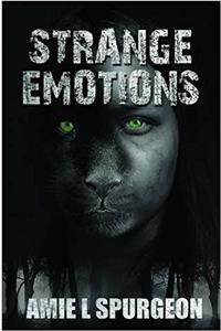 Strange Emotions
