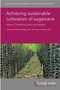 Achieving Sustainable Cultivation of Sugarcane Volume 2