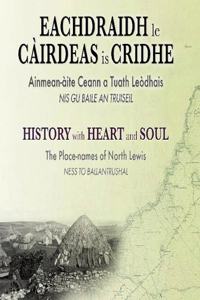 Eachdraidh le Càirdeas is Cridhe