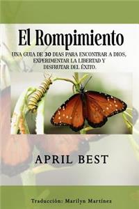 El Rompimiento