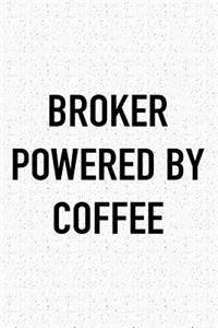 Broker Powered by Coffee