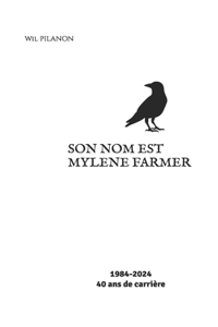 Son nom est Mylène Farmer