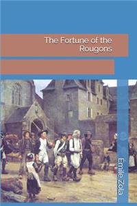 The Fortune of the Rougons
