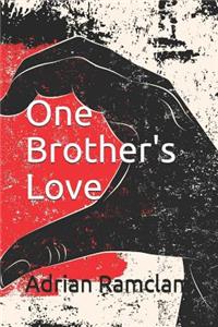 One Brother's Love