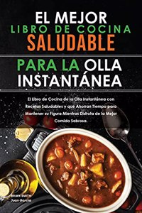 El mejor libro de cocina saludable para la olla instantánea