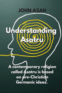 Understanding Asatru