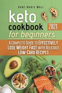 Keto Cookbook for Beginners 2021