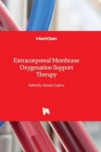 Extracorporeal Membrane Oxygenation Support Therapy