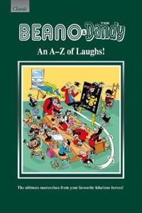 Beano & The Dandy An A-Z of Laughs!