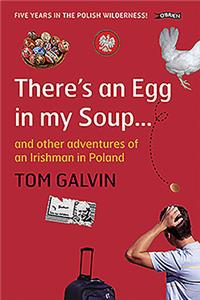 There's an Egg in My Soup...