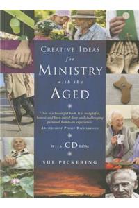 Creative Ideas for Ministry with the Aged