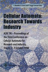 Cellular Automata: Research Towards Industry