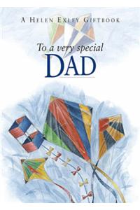 To a Very Special Dad