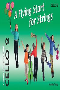 A Flying Start for Strings Cello Book 2