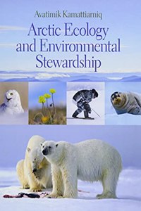 Arctic Ecology and Environmental Stewardship