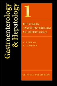 The Year in Gastroenterology and Hepatology: v. 1