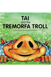 Tai and the Tremorfa Troll