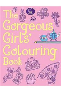 The Gorgeous Girls' Colouring Book