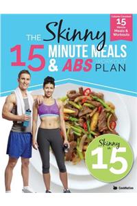 Skinny15 Minute Meals & Abs Workout Plan