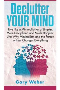 Declutter Your Mind