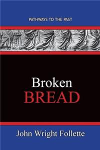 Broken Bread