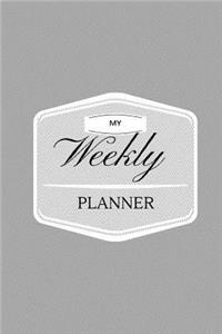 My Weekly Planner - Daily Planner / Appointment Book