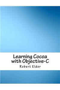 Learning Cocoa with Objective-C