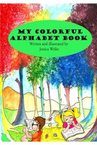 My Colorful Alphabet Book