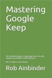 Mastering Google Keep