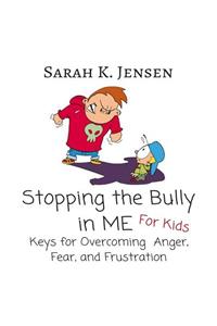 Stopping the Bully in ME for KIDS