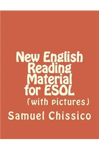 New English Reading Material for ESOL